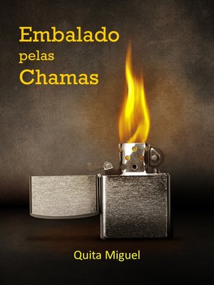 cover image of Embalado Pelas Chamas